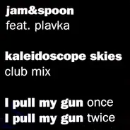Jam & Spoon Feat. Plavka - Kaleidoscope Skies
