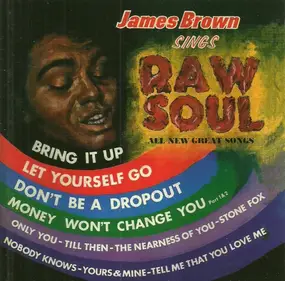 James Brown - Sings Raw Soul