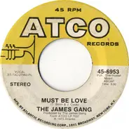 James Gang - Must Be Love