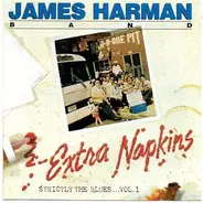 James Harman Band, The James Harman Band - Extra Napkins