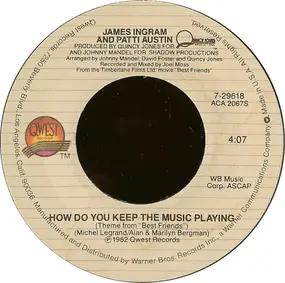 James Ingram - How Do You Keep The Music Playing