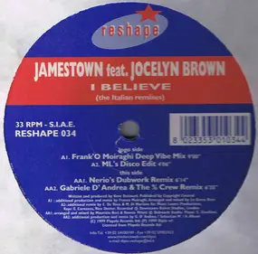 Jamestown Featuring Jocelyn Brown - I Believe (The Italian Remixes)