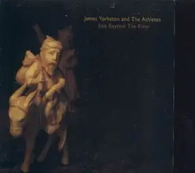 James Yorkston - Just Beyond the River