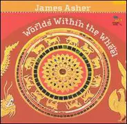 James Asher - Worlds Within the Wheel