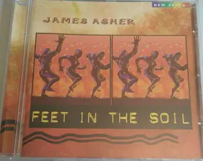 James Asher - Feet in the Soil