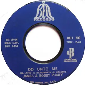 James & Bobby Purify - Do Unto Me