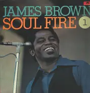 James Brown - Soul Fire 1
