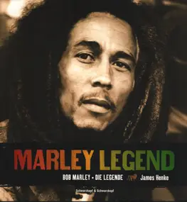 Bob Marley - Marley Legend. Bob Marley - Die Legende.
