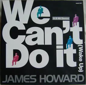 James Howard - We Can Do It (Wake Up)