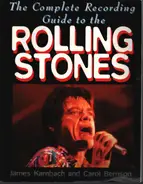 James Karnbach / Carol Bernson - "Rolling Stones": The Ultimate Recording Guide