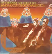 James Moody / George Wallington - The Beginning And End of Bop