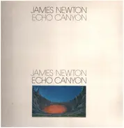 James Newton - Echo Canyon