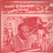 James Price Johnson - Piano Solos 'Fats And Me' 1944