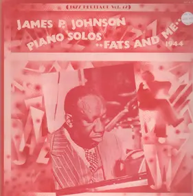 James P. Johnson - Piano Solos 'Fats And Me' 1944