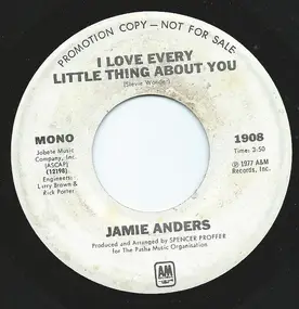 Jamie Anders - I Love Everything Little Thing About You
