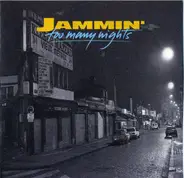 Jammin' - Too Many Nights