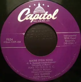 Jan Garber - Maine Stein Song/Hail To Old O.S.C./Washington And Lee Swing/Glory To Old Georia