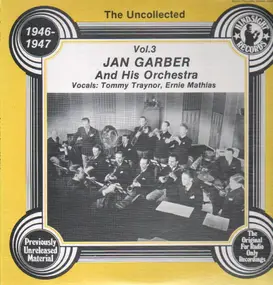 Jan Garber - The Uncollected, Vol. 3 - 1946-1947