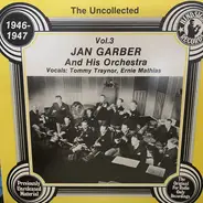 Jan Garber And His Orchestra - Vol 3 : 1946-1947