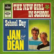 Jan & Dean - The New Girl In School / School Day (Ring! Ring! Goes My Bell)
