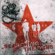 Jan Delay - "Searching......." - The Dubs