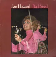 Jan Howard - Bad Seed