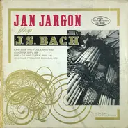 Jan Jargoń - Jan Jargoń Plays J. S. Bach