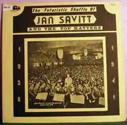 Jan Savitt And His Top Hatters - The Futuristic Shuffle Of Jan Savitt And His Top Hatters