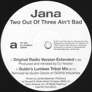 Jana - Two Out Of Three Ain't Bad