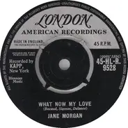 Jane Morgan - What Now My Love