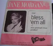 Jane Morgan - Bless 'em All / Does Goodnight Mean Goodbye