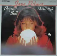 Jane Palmer - Crystal Ball / Rockin' High