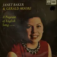 Janet Baker & Gerald Moore - A Pageant Of English Song: 1597-1961