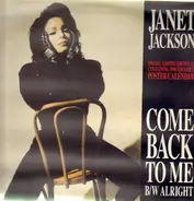 Janet Jackson - Come Back To Me / Alright