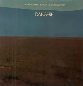 Jan Garbarek and Bobo Stenson Quartet - Dansere