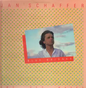 Janne Schaffer - Blue Bridges And Red Waves