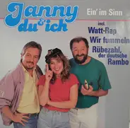 Janny, Du & Ich - Ein' Im Sinn
