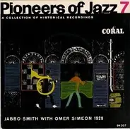 Jabbo Smith with Omer Simeon - Pioneers Of Jazz 7 (Jabbo Smith With Omer Simeon 1929)