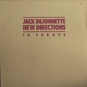 Jack DeJohnette - New Directions in Europe