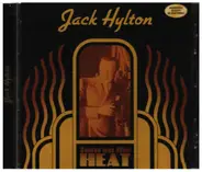 Jack Hylton - Turn on the Heat