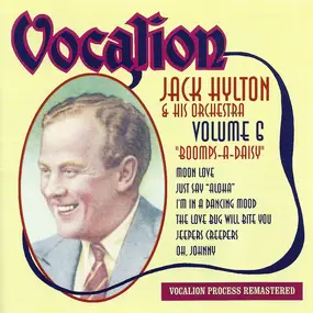 Jack Hylton & His Orchestra - Boomps-A-Daisy (Volume 6)