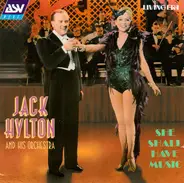 Jack Hylton And His Orchestra - She Shall Have Music
