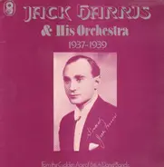 Jack Harris & His Orchestra - 1937-1939