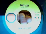 Jack Jackson - They Say