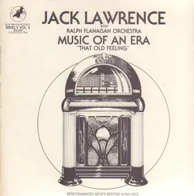 Jack Lawrence - Music of an Era That Old Feeling