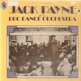 Jack Payne - Jack Payne With His BBC Dance Orchestra