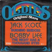 Jack Scott / Bobby Vee - Burning Bridges / The Night Has A Thousand Eyes