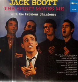 Jack Scott - The Spirit Moves Me