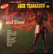 Jack Teagarden And His Orchestra - The Blues And Dixie