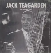 Jack Teagarden - In Concert